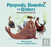 Pipsqueaks, Slowpokes, And Stinkers