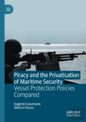 Piracy And The Privatisation Of Maritime Security