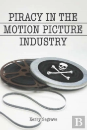 Piracy In The Motion Picture Industry
