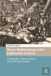 Piracy Mythmaking In The Eighteenth Century