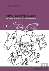 Pirandello E A Máscara Animal