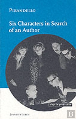 Bertrand.pt - Pirandello:Six Characters In Search Of An Author