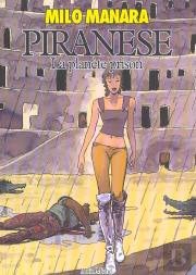 Piranese ; La Planete Prison