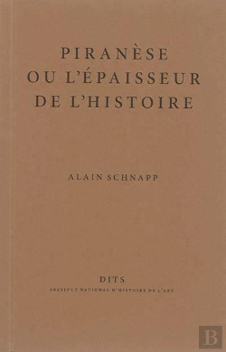 Bertrand.pt - Piranèse Ou L'Épaisseur De L'Histoire