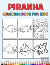 Piranha Coloring Book For Kids