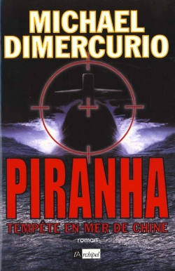 Bertrand.pt - Piranha ; Tempete En Mer De Chine