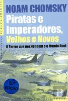 Piratas e Imperadores, Velhos e Novos
