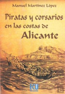 Bertrand.pt - Piratas Y Corsarios En Las Costas De Alicante