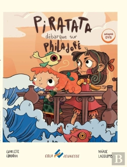 Bertrand.pt - Piratata Débarque Sur Philadoré : & Cahier D'Activités Autour De L'Album