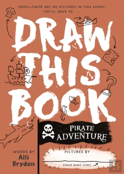 Bertrand.pt - Pirate Adventure (Draw This Book)