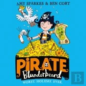 Pirate Blunderbeard: Worst. Holiday. Ever.