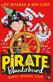 Pirate Blunderbeard: Worst. Mission. Ever.