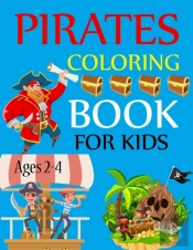Pirate Coloring Book For Kids Ages 2-4