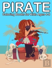 Pirate Coloring Books For Kids Ages 4-8
