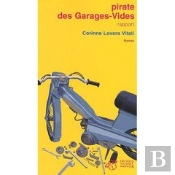 Pirate Des Garages-Vides ; Rapport