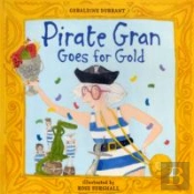 Pirate Gran Goes For Gold