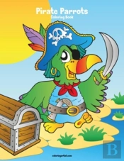 Pirate Parrots Coloring Book 1