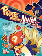 Pirate Penguin Vs Ninja Chicken Volume 2: Escape From Skull-Fragment Island!