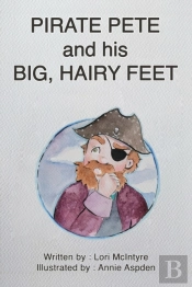 Pirate Pete And His Big, Hairy Feet