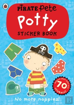 Bertrand.pt - Pirate Pete'S Potty Sticker Activity Book