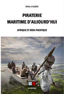 Bertrand.pt - Piraterie Maritime D'Aujourd'Hui ; Arique Et Indo-Pacifique
