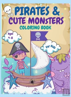 Bertrand.pt - Pirates And Monsters Coloring Book For Kids Ages 4-8