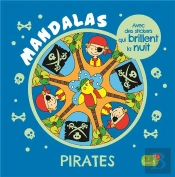 Pirates - Avec Des Stickers Phosphorescents (Coll. Carnet Mandalas)