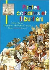 Pirates, Corsaires Et Flibustiers