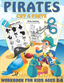 Bertrand.pt - Pirates Cut And Paste Workbook For Kids Ages 2-5