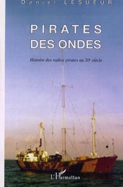 Bertrand.pt - Pirates Des Ondes Histoire Des Radios Pirate Au 20e Siec Ecle
