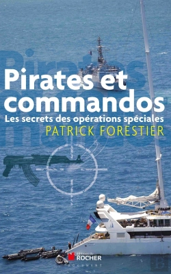Bertrand.pt - Pirates Et Commandos ; Les Secrets Des Opérations Spéciales
