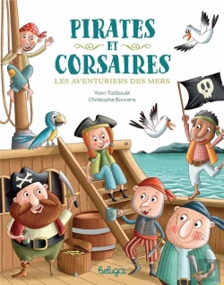 Bertrand.pt - Pirates Et Corsaires : Les Aventuriers Des Mers