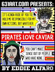Pirates Love Caviar