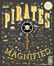 Pirates Magnified