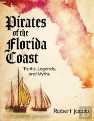 Pirates Of The Florida Coast