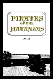 Pirates Of The Matanzas