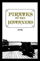 Pirates Of The Matanzas