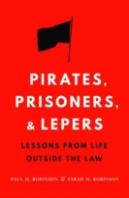 Pirates, Prisoners, And Lepers