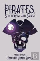 Pirates, Scoundrels, And Saints Paraiso