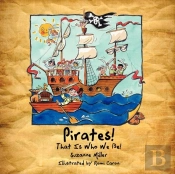 Pirates! That Is Who We Be!