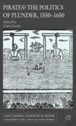 Bertrand.pt - Pirates? The Politics Of Plunder, 1550-1650