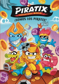 Bertrand.pt - Piratix. Primeras Lecturas 1 - ¡Somos Los Piratix!