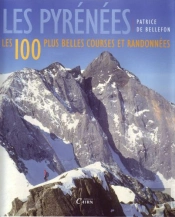 Pirineos Las 100 Mejores Ascensiones Y Excursiones