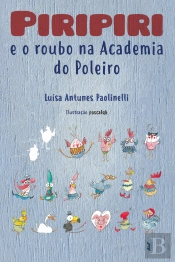 PIRIPIRI e o Roubo na Academia do Poleiro