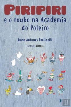 Bertrand.pt - PIRIPIRI e o Roubo na Academia do Poleiro