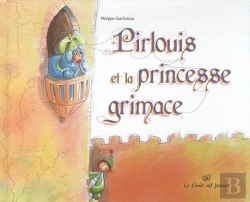 Bertrand.pt - Pirlouis Et La Princesse Grimace
