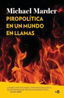Piropolitica En Un Mundo En Llamas