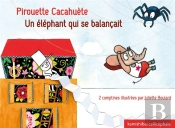 Pirouette Cacahuète ; Un Éléphant Qui Se Balançait