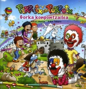 Pirritx Eta Porrotx. Gorka Konpontzailea