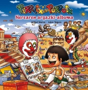 Pirritx Eta Porrotx. Nerearen Argazki-Albuma